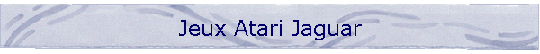 Jeux Atari Jaguar